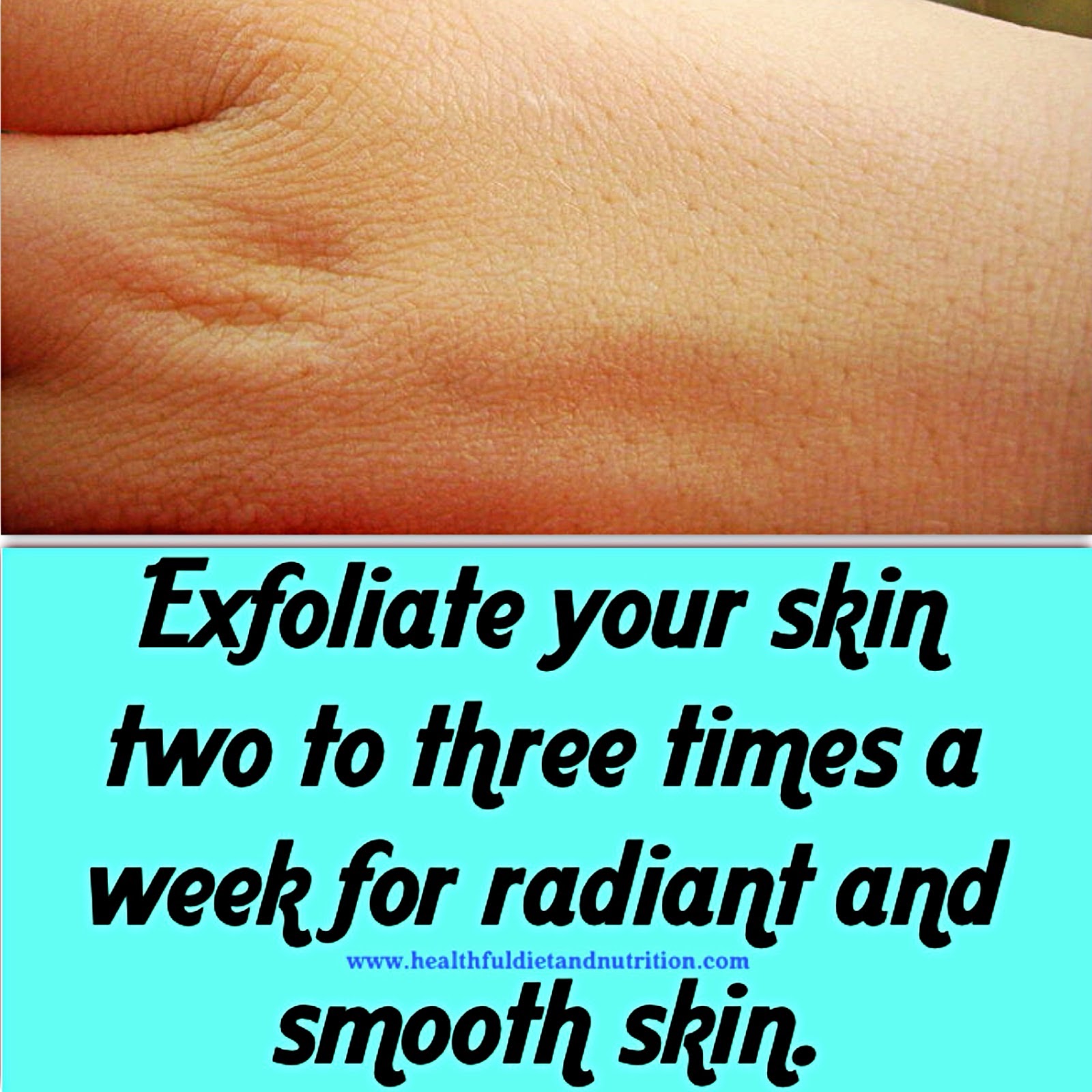 Exfoliate Your Skin