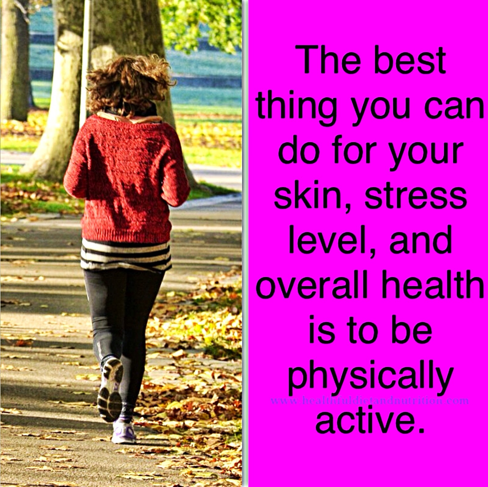 Stay Physically Active