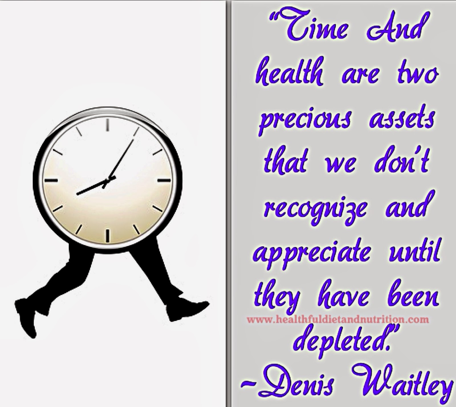 Time And Health Are Two Precious Assets