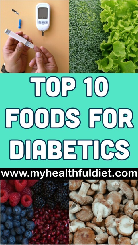 Top 10 Foods for Diabetics