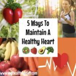 5 Ways 10 Maintain A Healthy Heart