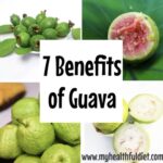 7 Benefits of Guava
