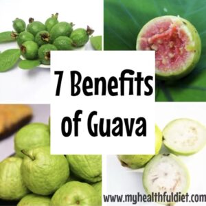 7 Benefits of Guava