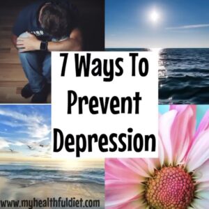 7 Ways To Prevent Depression