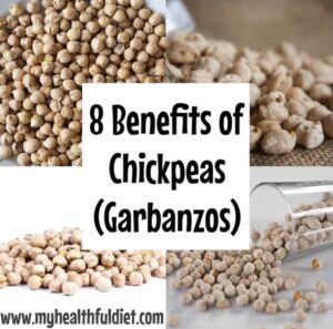 8 Benefits of Chickpeas (Garbanzos)