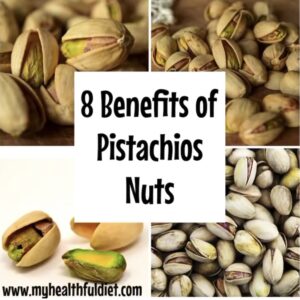 8 Benefits of Pistachios Nuts
