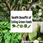 Health Benefits of Eating Green Foods