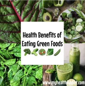 Health Benefits of Eating Green Foods