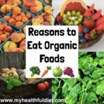 Reasons to Eat Organic Foods