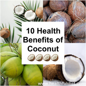 10 Health Benefits of Coconut