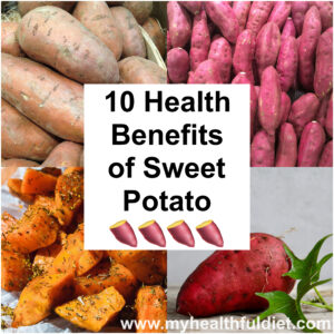 10 Health Benefits of Sweet Potato