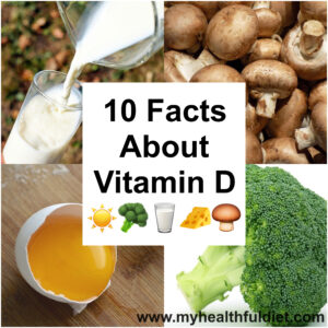 10 Facts About Vitamin D