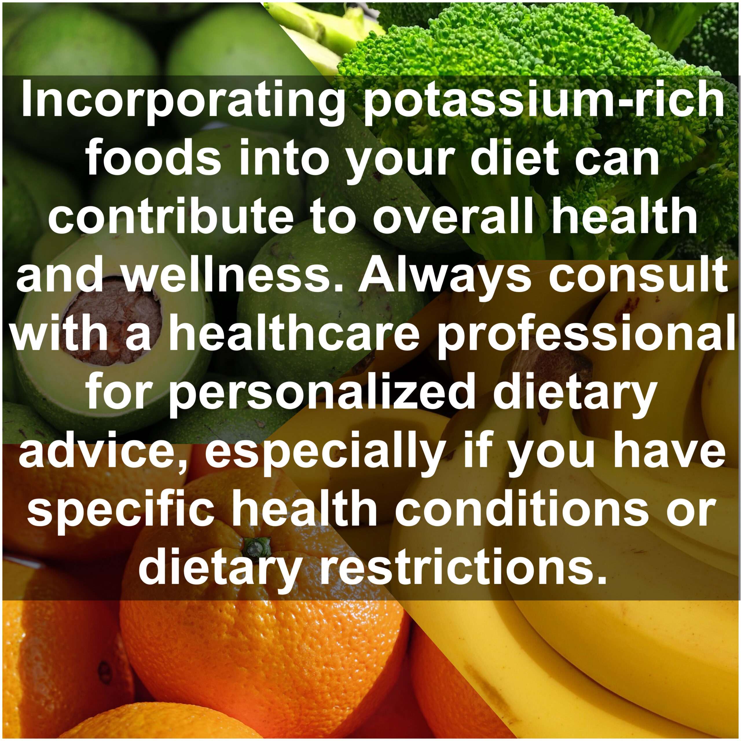Incorporating potassium-rich foods into your diet can contribute to overall health and wellness. Always consult with a healthcare professional for personalized dietary advice, especially if you have specific health conditions or dietary restrictions.