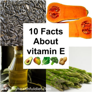 10 Facts About vitamin E