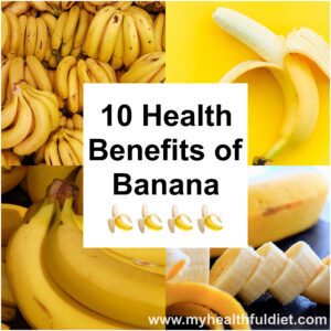 10 Health Benefits of Bananas