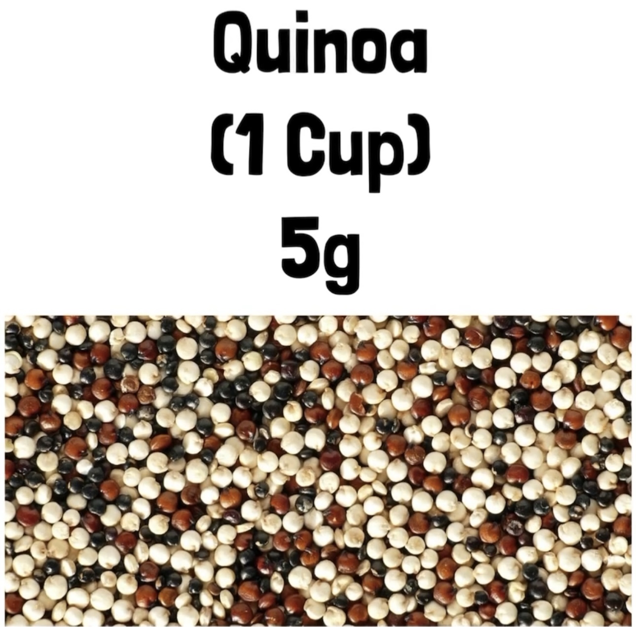 Quinoa (1 Cup) 5g
