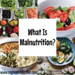 What Is Malnutrition? www.myhealthfuldiet.com