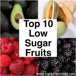 Top 10 Low Sugar fruits