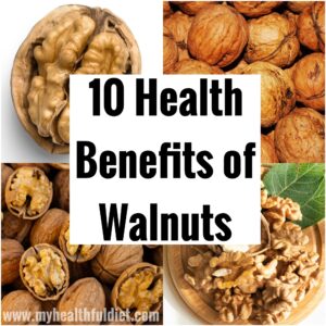 10 Health Benefits of Walnuts