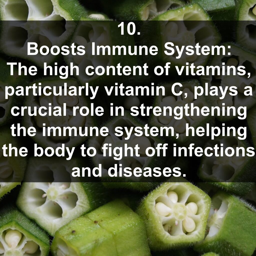 10. Boosts Immune System: The high content of vitamins, particularly vitamin C, plays a crucial role in strengthening the immune system, helping the body to fight off infections and diseases.