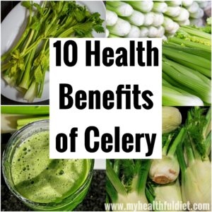 10 Health Benefits of Celery