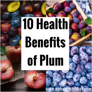 10 Health Benefits of Plum