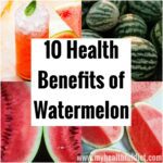 10 Health Benefits of Watermelon