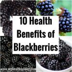 10 Health Benefits of Blackberries