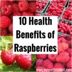 10 Health Benefits of Raspberries