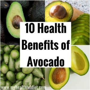 10 Health Benefits of Avocado
