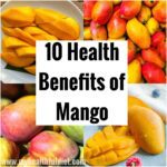 10 Health Benefits of Mango