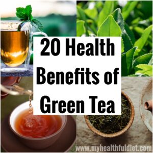 20 Health Benefits of Green Tea