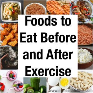 Foods to Eat Before and After Exercise