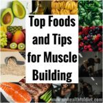 Top Foods and Tips for Muscle Building