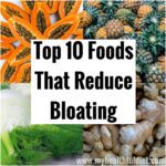 Top 10 Foods that Reduce Bloating