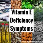 Vitamin E Deficiency Symptoms