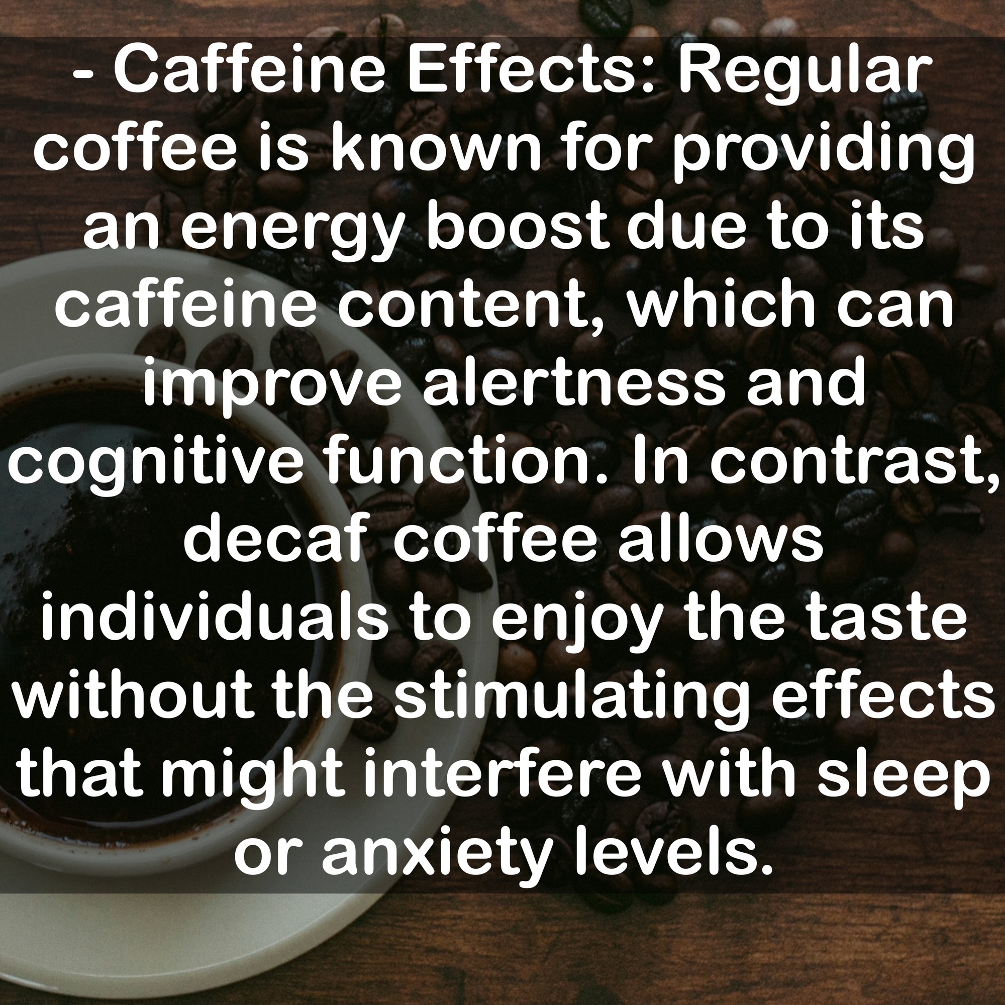 - Caffeine Effects: Regular coffee is known for providing an energy boost due to its caffeine content, which can improve alertness and cognitive function. In contrast, decaf coffee allows individuals to enjoy the taste without the stimulating effects that might interfere with sleep or anxiety levels.
