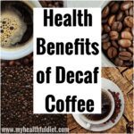 Decaf Coffee Benefits