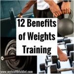 12 Benefits of Weights Training