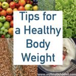 Tips for a Healthy Body Weight