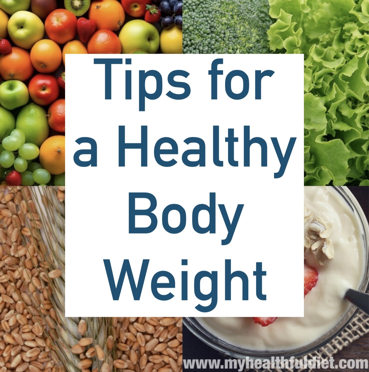 Tips for a Healthy Body Weight