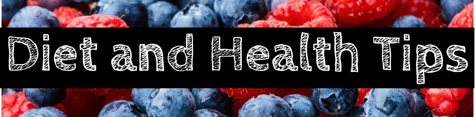 Diet and health tips