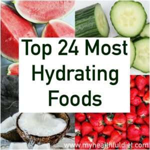 Top 24 Most Hydrating Foods