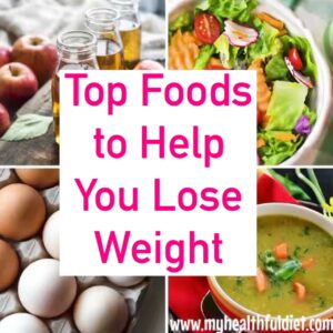 Top Weight Loss Foods