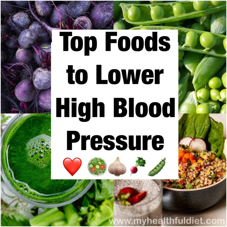 Top Foods to Lower High Blood Pressure