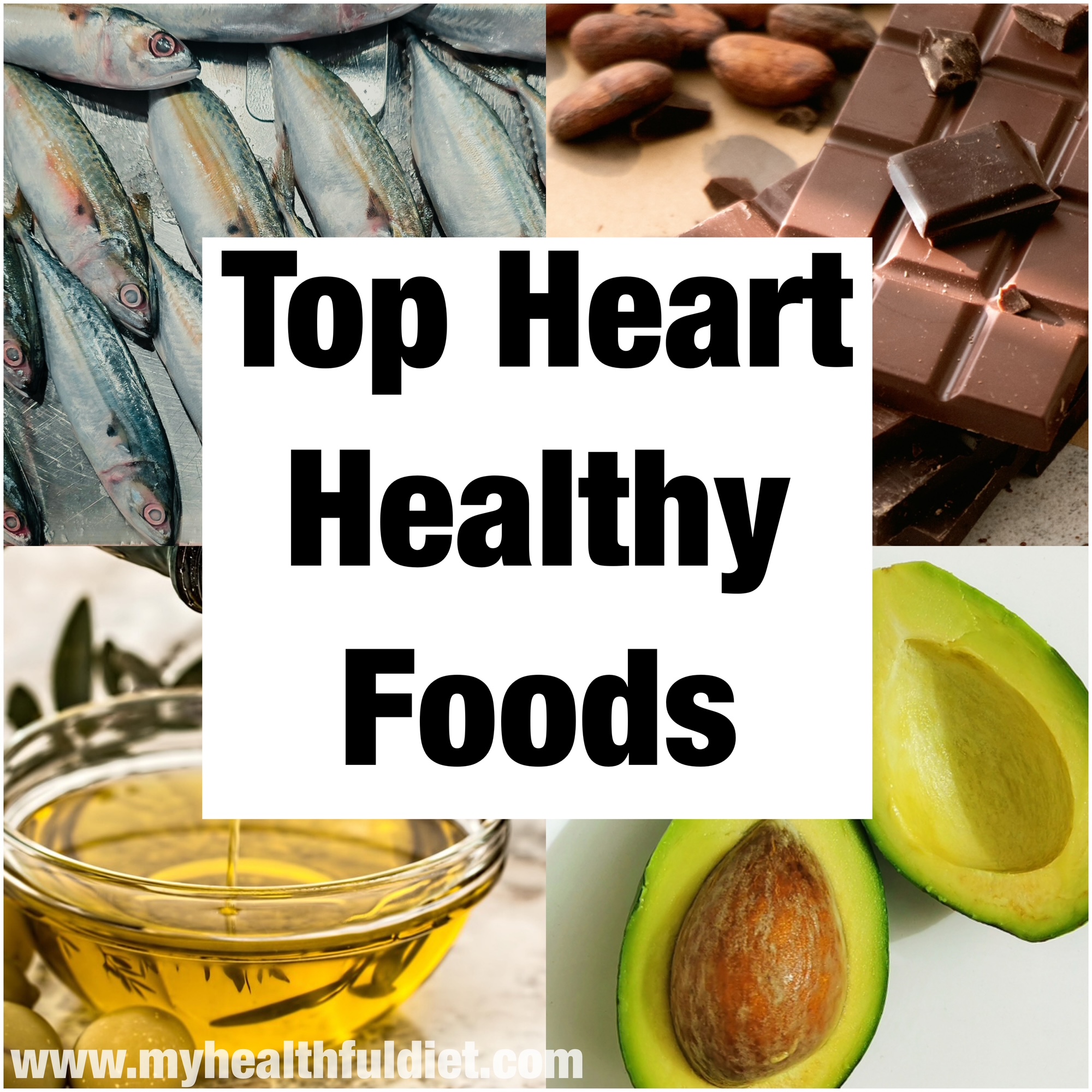 Top Heart Healthy Foods