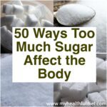 50 Ways too much Sugar affect the body