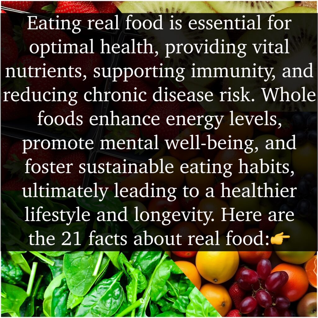21 Facts about Real Food - Introduction