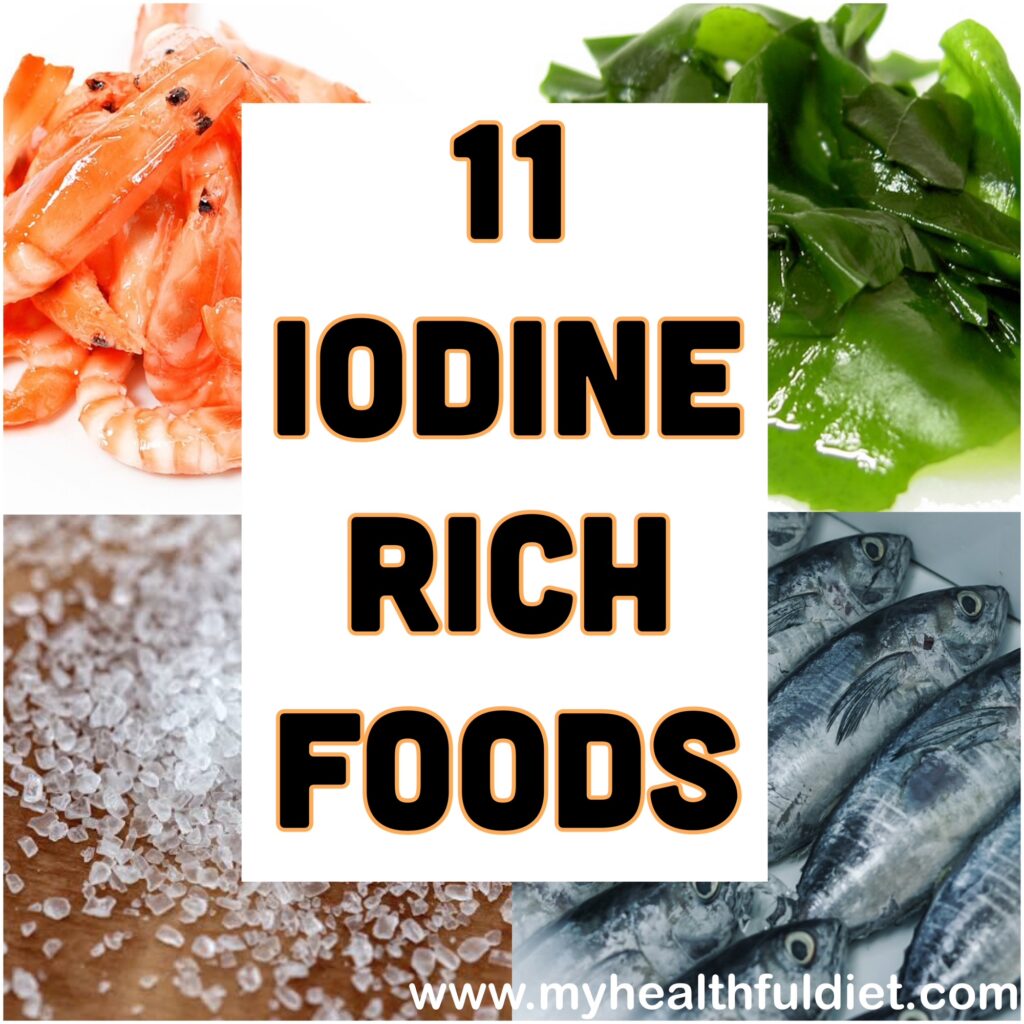 11 Iodine Rich Foods