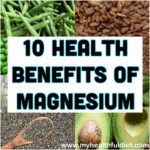 10 Health Benefits of Magnesium